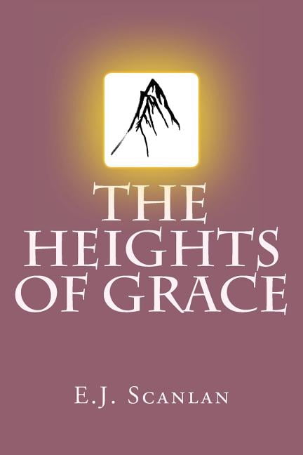 The Heights of Grace