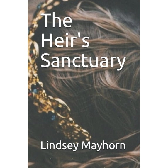 The Heir's Sanctuary, (Paperback)