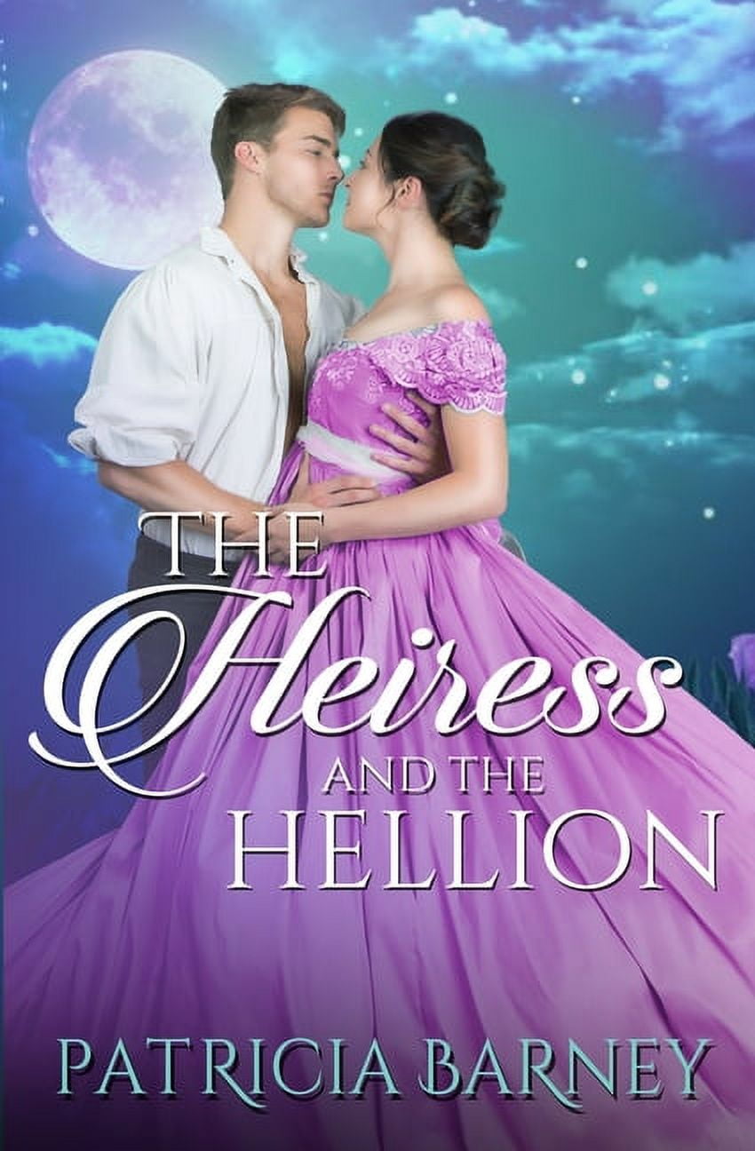 The Heiress and the Hellion (Paperback)