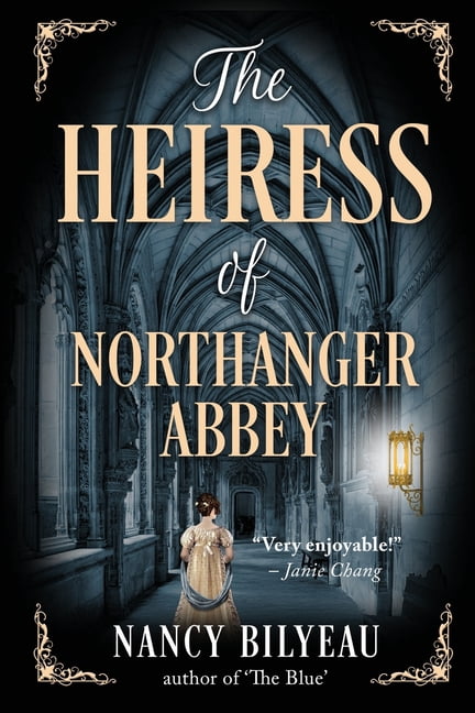 The Heiress of Northanger Abbey, (Paperback)
