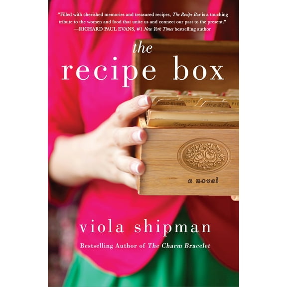 The Heirloom Novels: The Recipe Box : A Novel (Paperback)