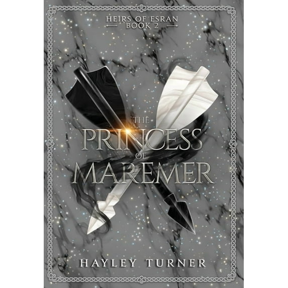 The Heirs of Esran The Princess of Maremer, Book 2, (Hardcover)