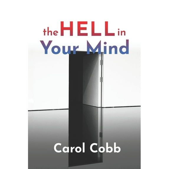 The Hell In Your Mind (Paperback)
