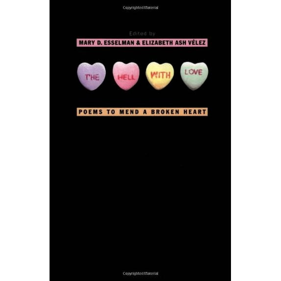 Pre-Owned The Hell with Love: Poems to Mend a Broken Heart (Paperback) 0446678546 9780446678544