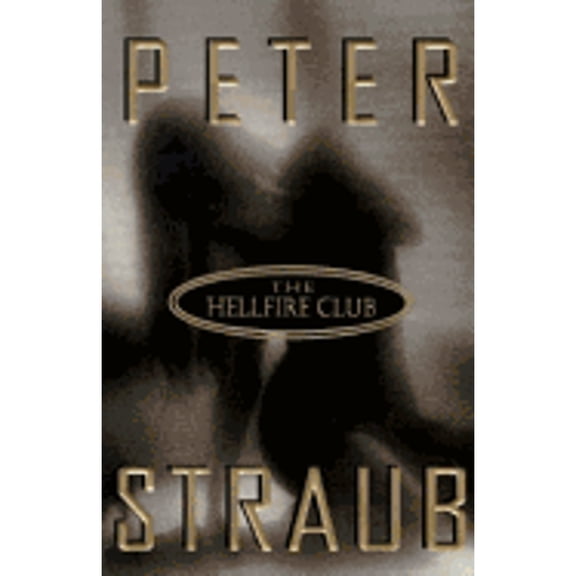 Pre-Owned The Hellfire Club (Hardcover) by Peter Straub