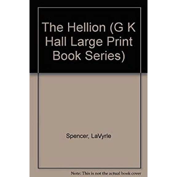 Pre-Owned The Hellion (G K Hall Large Print Book Series) (Hardcover) 0816148767 9780816148769