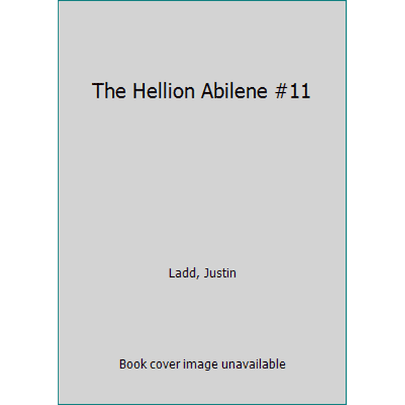 Pre-Owned The Hellion Abilene #11 (Mass Market Paperback) 0671681532 9780671681531