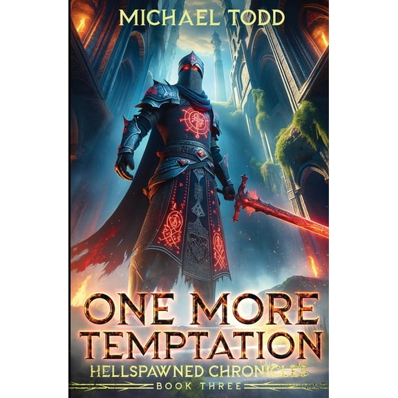 The Hellspawned Chronicles One More Temptation, Book 3, (Paperback)