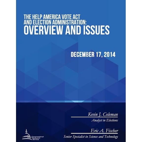 The Help America Vote Act and Election Administration (Paperback)