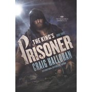 The Henchmen Chronicles The Kings Prisoner The Henchmen Chronicles - Book 3, Book 3, Paperback