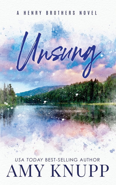 The Henry Brothers Unsung: A Runaway Bride Small Town Romance, Book 2, (Paperback)