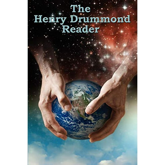 Pre-Owned The Henry Drummond Reader (Paperback) 1604591862 9781604591866