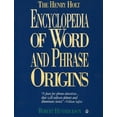 thumbnail image 1 of Pre-Owned The Henry Holt Encyclopedia of Word and Phrase Origins (Paperback) 0805012516 9780805012514, 1 of 1