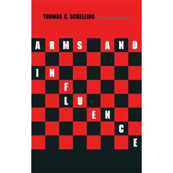 Pre-Owned Arms and Influence: With a New Preface and Afterword (Paperback) 0300143370 9780300143379