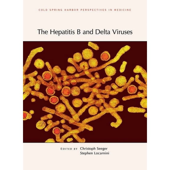 The Hepatitis B and Delta Viruses, (Hardcover)