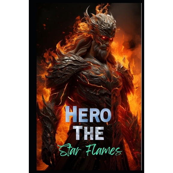 The Herald of Starfire: Spacefire Hero Saga, (Paperback)