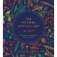 thumbnail image 1 of The Herbal Apothecary: Recipes, Remedies and Rituals, (Hardcover), 1 of 1