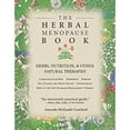 thumbnail image 1 of Pre-Owned The Herbal Menopause Book: Herbs, Nutrition and Other Natural Therapies, 9780895947994, 0895947994, Paperback,, 1 of 1