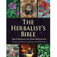 thumbnail image 1 of Pre-Owned The Herbalist's Bible: John Parkinson's Lost Classic Rediscovered Hardcover, 1 of 1