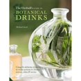 thumbnail image 1 of Pre-Owned The Herball's Guide to Botanical Drinks: Using the Alchemy of Plants to Create Potions to Cleanse, Restore, Relax and Revive (Hardcover) 1847809278 9781847809278, 1 of 1