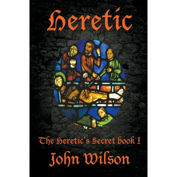 The Heretic's Secret Heretic, Book 1, (Paperback)