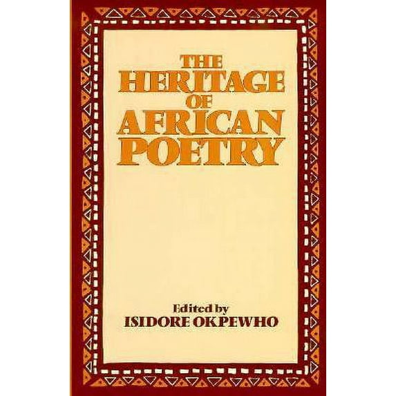 Pre-Owned The Heritage of African Poetry (Paperback) 9780582727045
