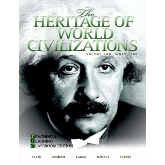 Pre-Owned The Heritage of World Civilizations, Volume Two: Teaching and Learning Classroom Edition (Paperback) 0205660975 9780205660971