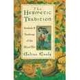 thumbnail image 1 of The Hermetic Tradition: Symbols and Teachings of the Royal Art, (Paperback), 1 of 1