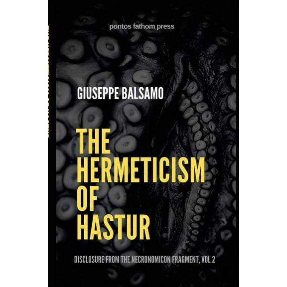 The Hermeticism of Hastur (Paperback)