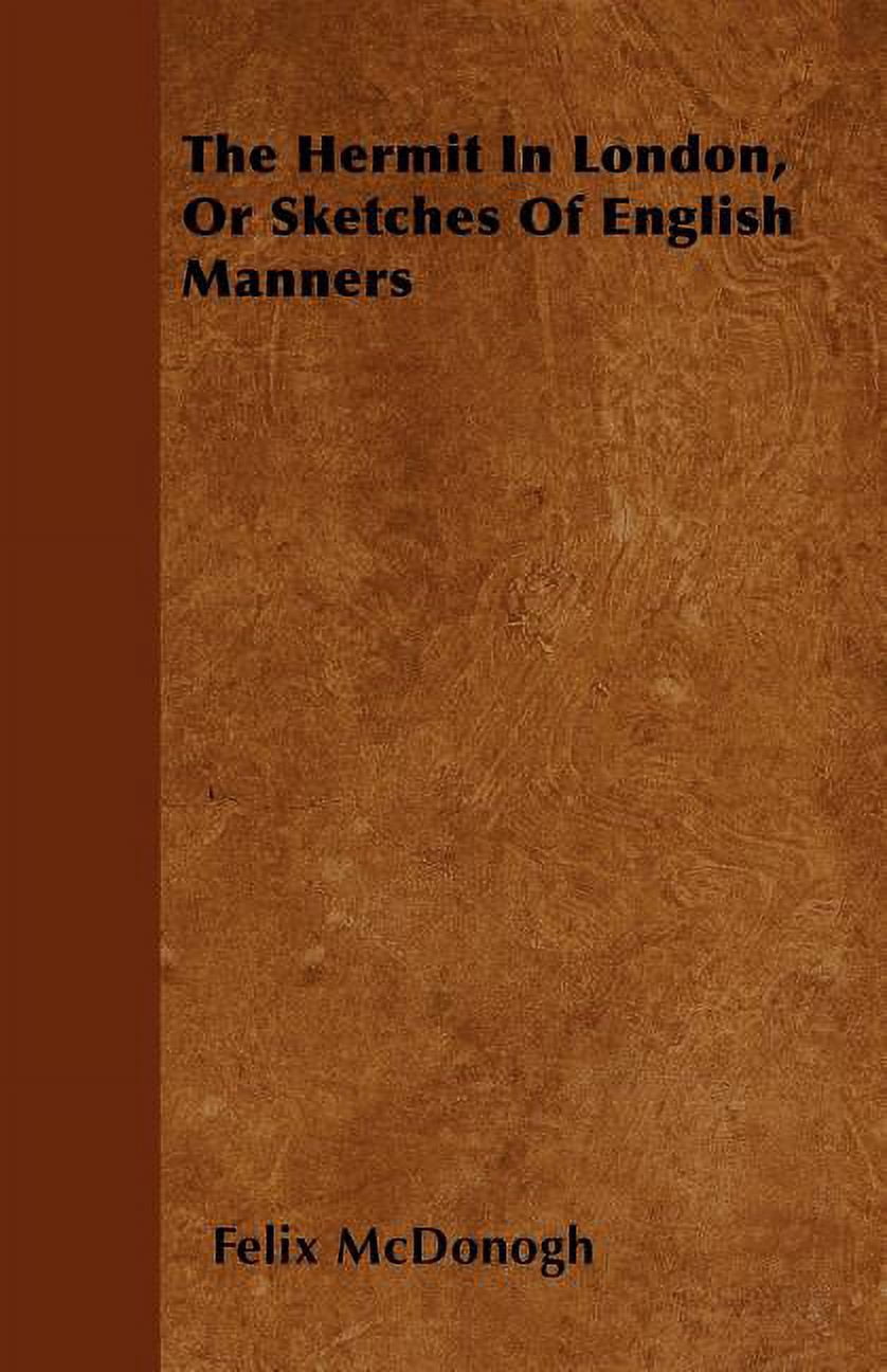 The Hermit in London, or Sketches of English Manners (Paperback)