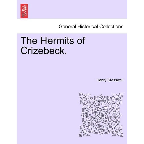 The Hermits of Crizebeck. (Paperback)