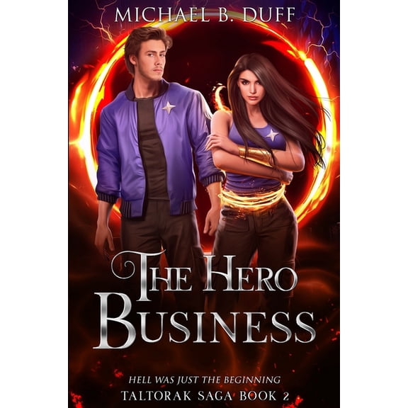 Taltorak Saga The Hero Business, Book 2, (Paperback)