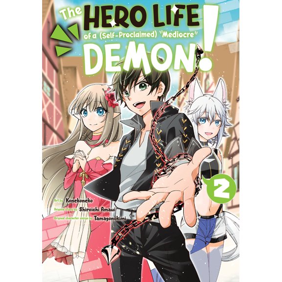 Pre-Owned The Hero Life of a (Self-Proclaimed) Mediocre Demon! 2 (Paperback) 1646513355 9781646513352