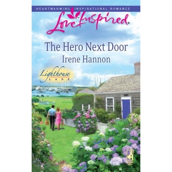 Pre-Owned The Hero Next Door (Lighthouse Lane, 2) (Unknown) 037387541X 9780373875412