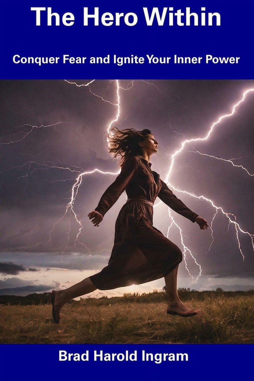 Inner Power Conquer The Hero Within: Conquer Fear and Ignite Your Inner Power - Walmart.com