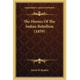 thumbnail image 1 of The Heroes Of The Indian Rebellion (1859) (Paperback), 1 of 1