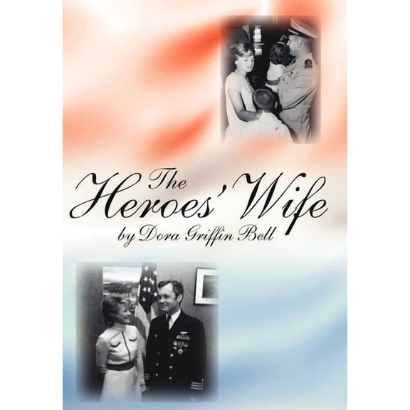 The Heroes' Wife (Hardcover)