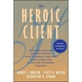 thumbnail image 1 of Pre-Owned The Heroic Client: A Revolutionary Way to Improve Effectiveness Through Client-Directed, Outcome-Informed Therapy, 1 of 1