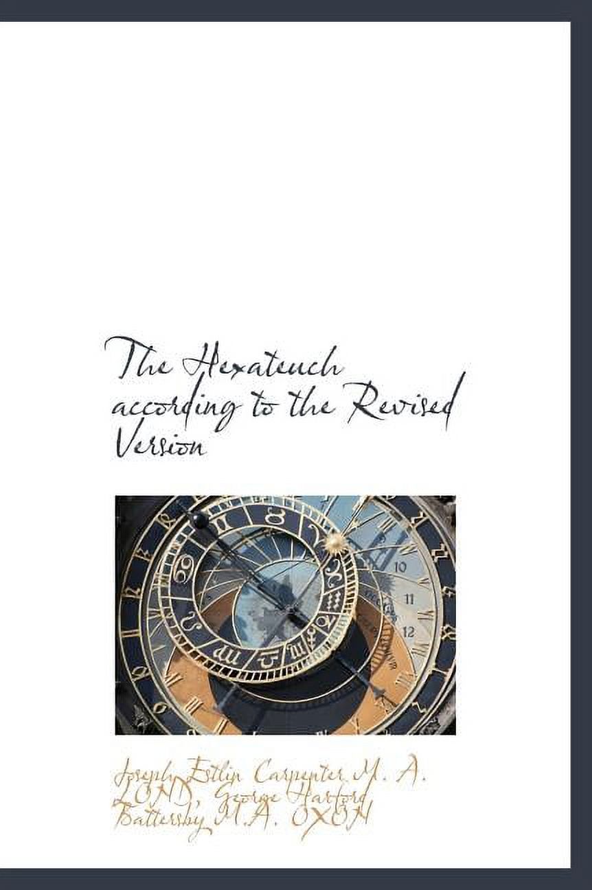 The Hexateuch According to the Revised Version (Hardcover)