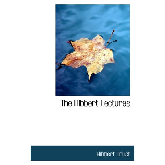 The Hibbert Lectures Hardcover