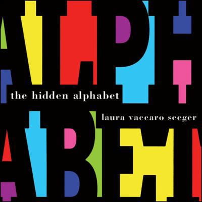Pre-Owned The Hidden Alphabet (Hardcover) 1596436379 9781596436374