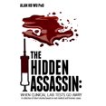 thumbnail image 1 of The Hidden Assassin : When Clinical Lab Tests Go Awry (Large Print Edition) (Paperback), 1 of 1