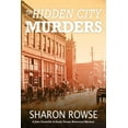 thumbnail image 1 of John Granville &amp; Emily Turner Histor The Hidden City Murders: A John Granville &amp; Emily Turner Historical Mystery, Book 6, (Paperback), 1 of 1