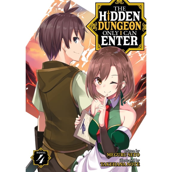The Hidden Dungeon Only I Can Enter (Lig The Hidden Dungeon Only I Can Enter (Light Novel) Vol. 4, Book 4, (Paperback)