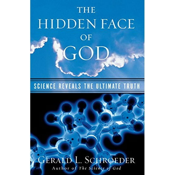 Pre-Owned The Hidden Face of God: Science Reveals the Ultimate Truth (Paperback) 0743203259 9780743203258