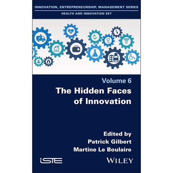 Iste Invoiced The Hidden Faces of Innovation, (Hardcover)