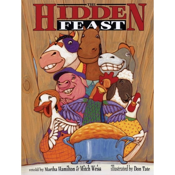 The Hidden Feast : A Folktale from the American South (Hardcover)