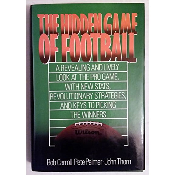 Pre-Owned The Hidden Game of Football (Hardcover) 0446514144 9780446514149