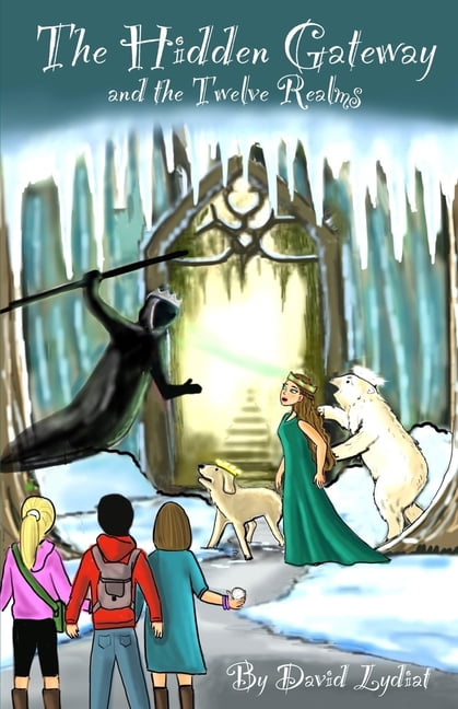 The Hidden Gateway The Hidden Gateway and the Twelve Realms, (Paperback)