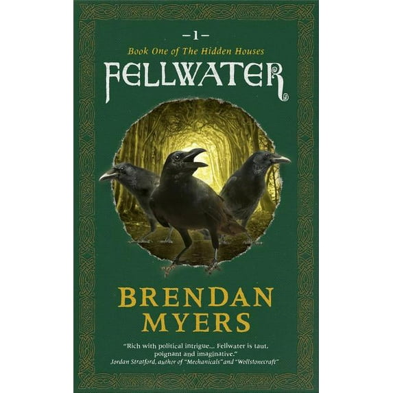 Fellwater: Book One of the Hidden Houses
